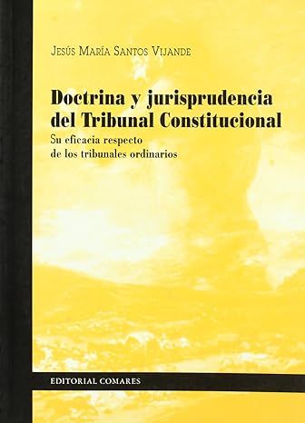 Doctrina y Jurisprudencia del Tribunal Constitucional