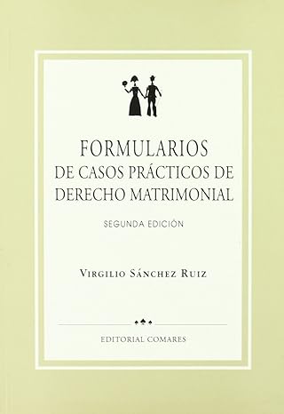 Formularios de casos prácticos de Derecho Matrimonial