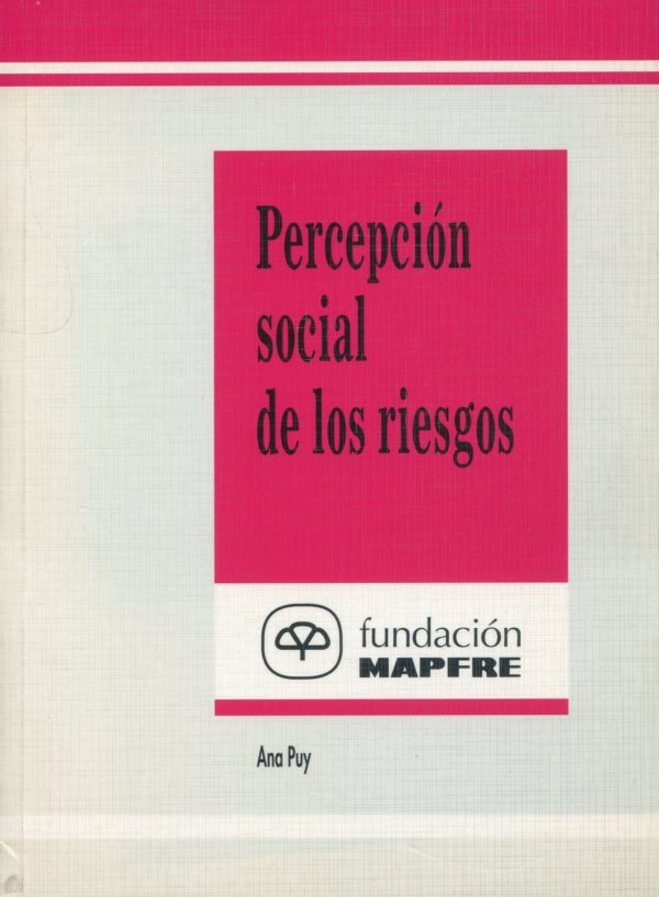 Percepción social de riesgos9788471009425