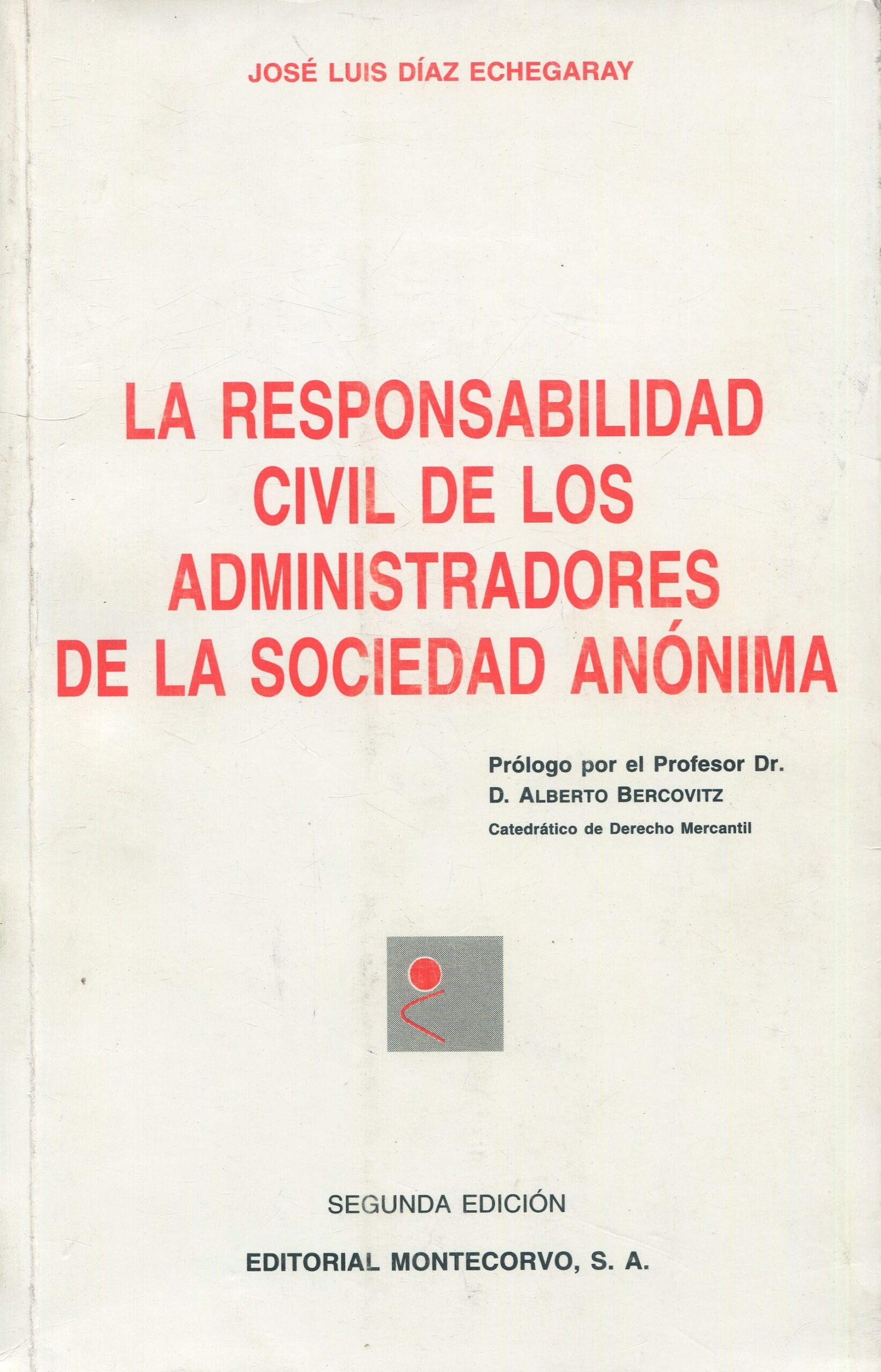 Responsabilidad civil de los administradores / 9788471113351