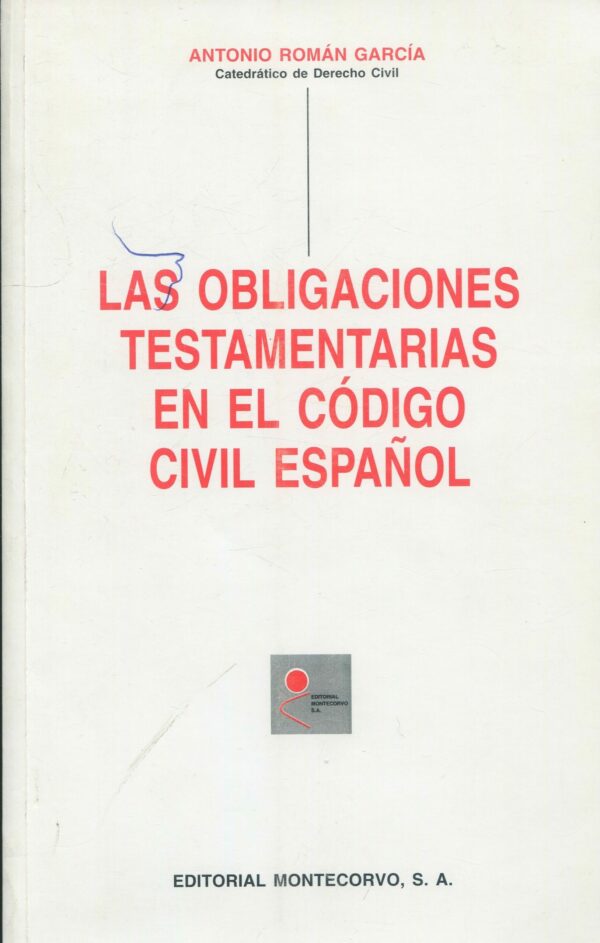 Las obligaciones testamentarias / A. Román /9788471113375