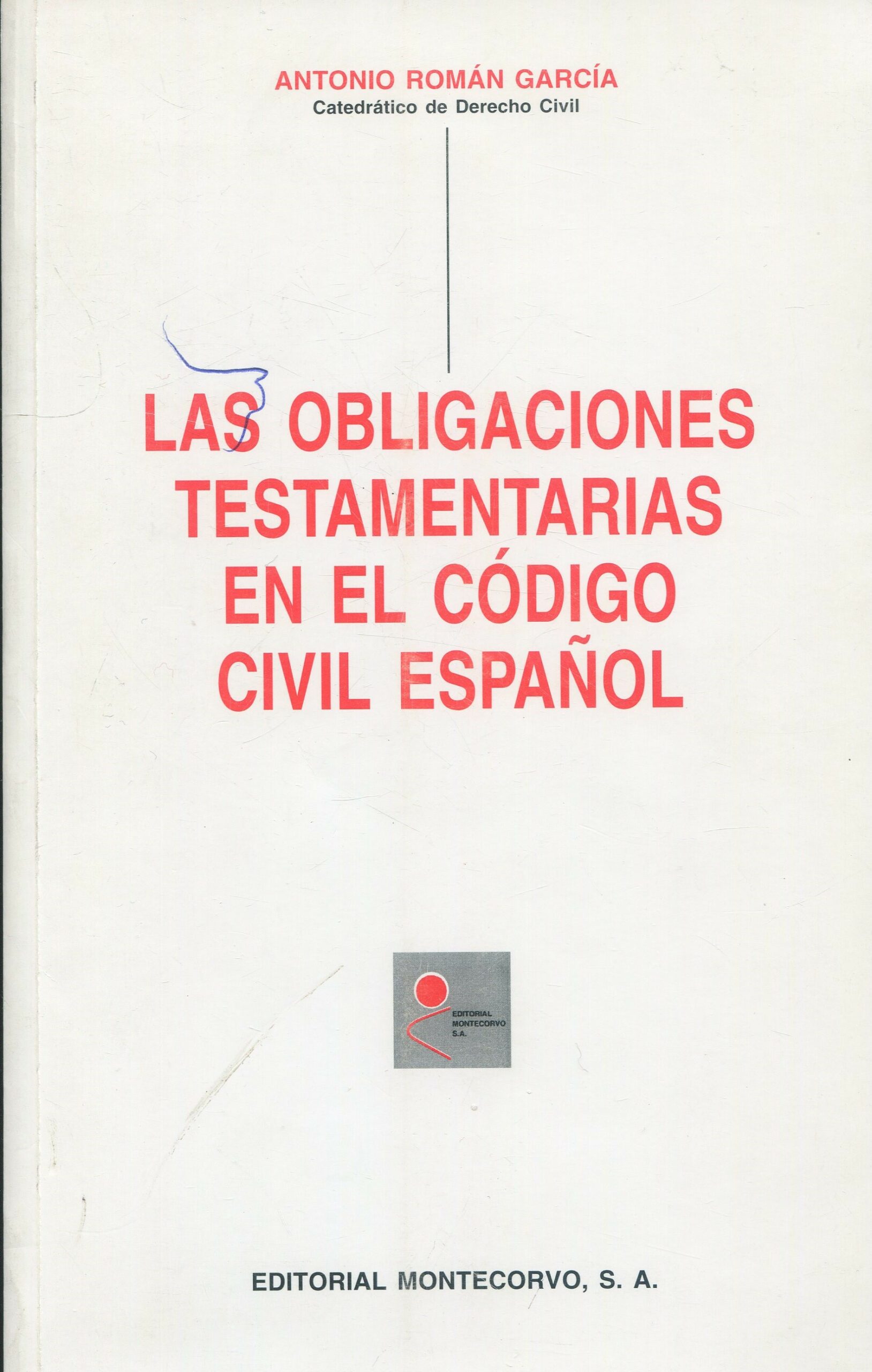 Las obligaciones testamentarias / A. Román /9788471113375