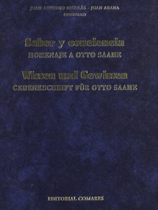 Saber y Conciencia. Homenaje a OTTO SAAME.