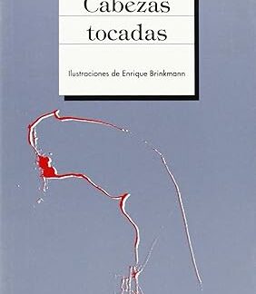 Cabezas Tocadas