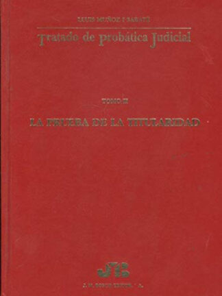Tratado de Probática Judicial, 02 La Prueba de la Titularidad
