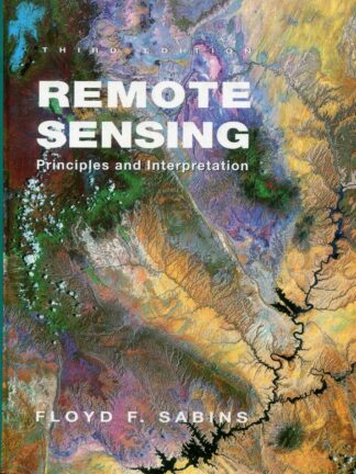 Remote Sensing. Principles and Interpretation *
