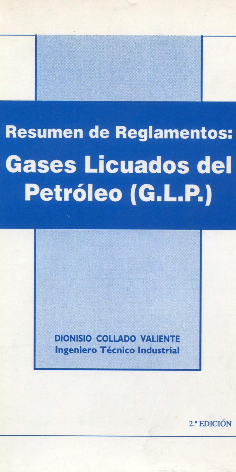 Resumen de reglamentos gases licuados del petróleo 9788460556671