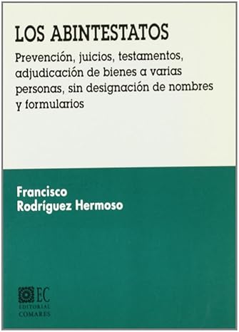 Abintestatos Prevención juicios testamentos