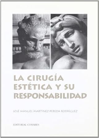 Cirugía Estética y su Responsabilidad