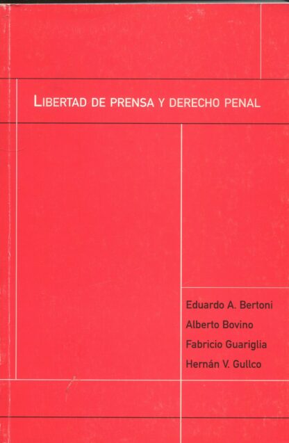 Libertad de Prensa y Derecho Penal