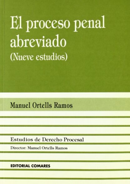 Proceso Penal Abreviado (Nueve Estudios)