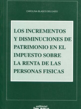 Los incrementos y disminuciones de patrimonio en el impuesto sobre la renta de las personas físicas