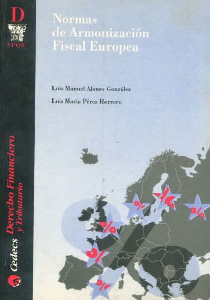 Normas de armonización fiscal europea
