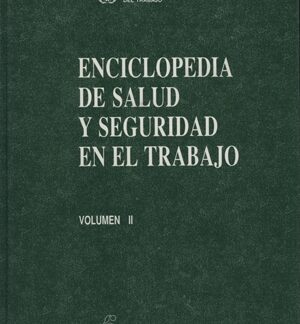 Enciclopedia Salud y Seguridad Trabajo, II