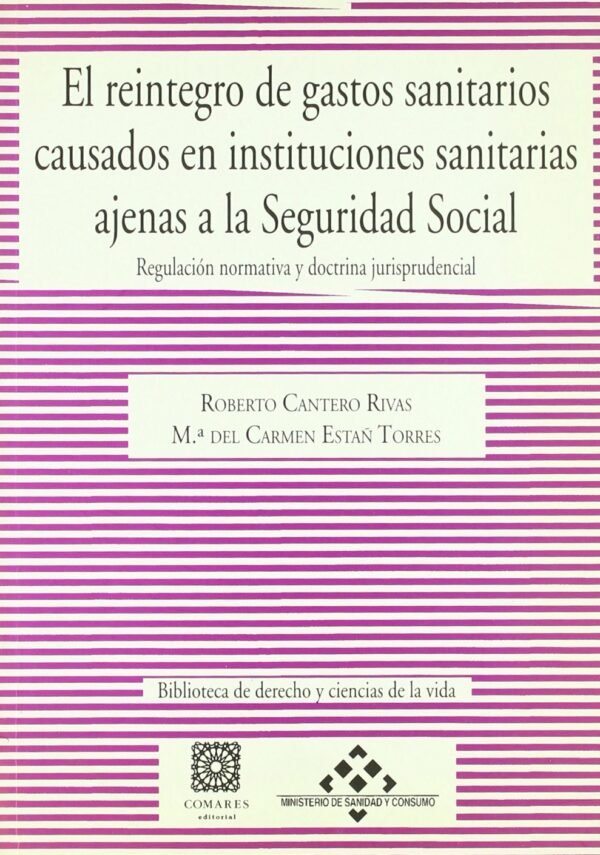 REINTEGRO DE GASTOS SANITARIOS CAUSADOS EN INSTITUCIONES SANITARIAS