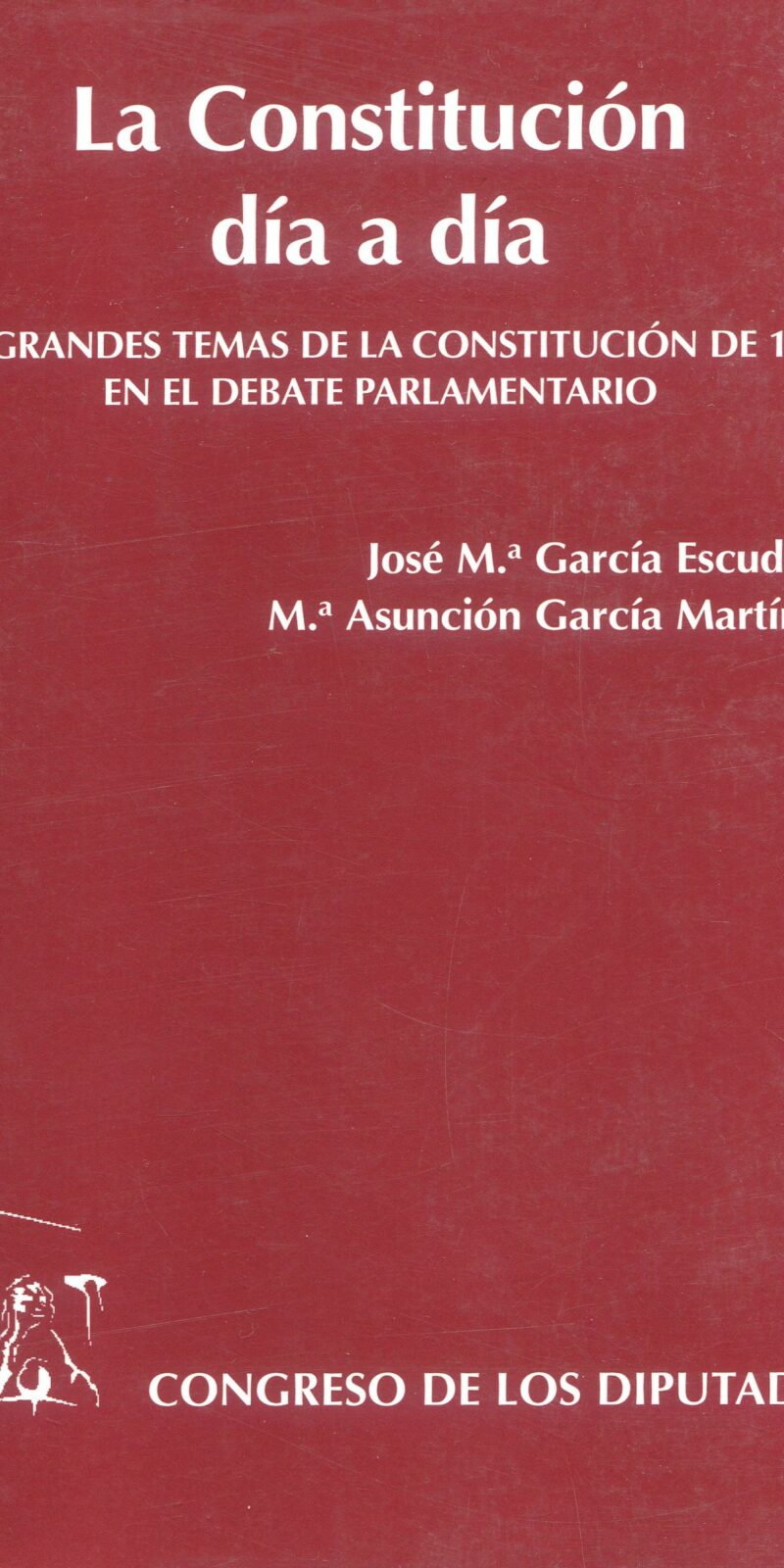 Constitución día a día / J.M. y M.A. GARCÍA / 9788479431068