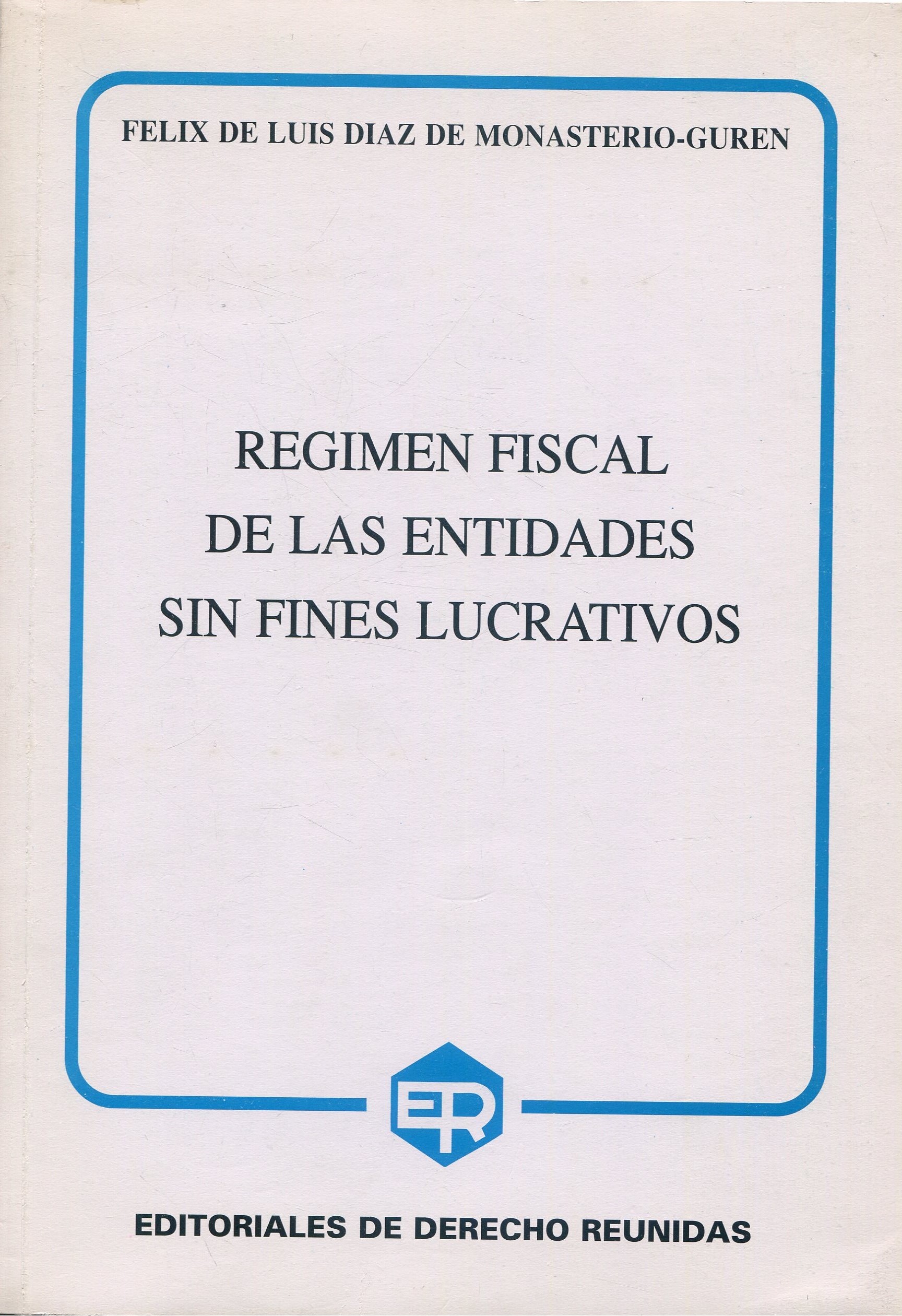 Régimen Fiscal Entidades sin Fines Lucrativos/9788471309044