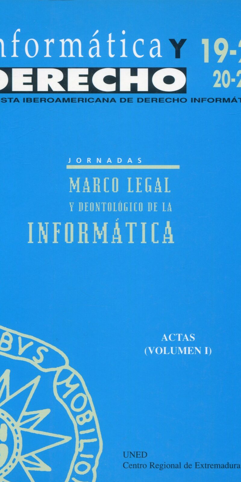 Informática y Derecho 19, 20,21 ,22 9788488861613
