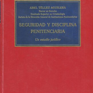 Seguridad y Disciplina Penitenciaria