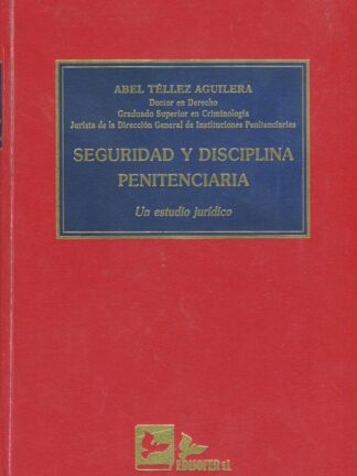 Seguridad y Disciplina Penitenciaria