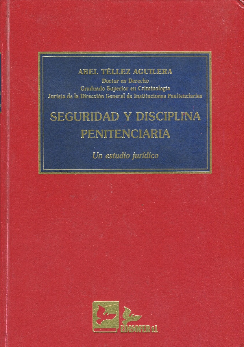 Seguridad y Disciplina Penitenciaria / 9788489493193