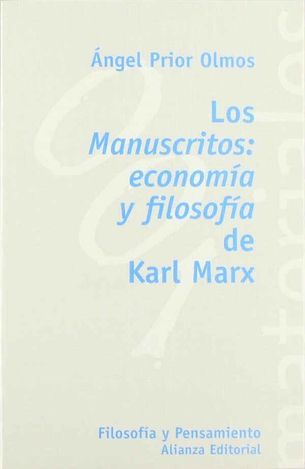 Manuscritos Economía y Filosofía