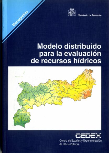 Modelo Distribuido para la Evaluación de Recursos Hídricos