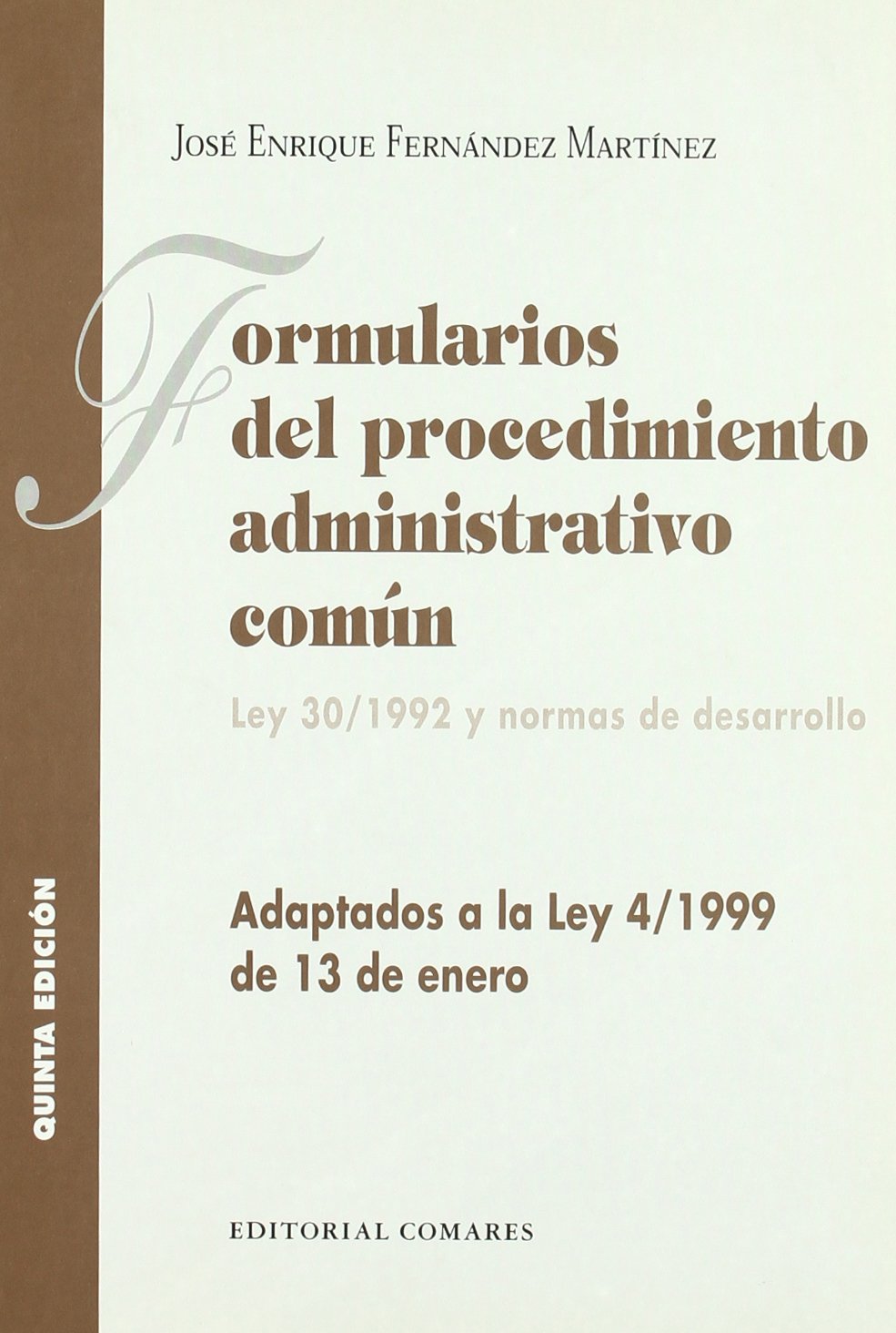 Formularios del Procedimiento Administrativo Común