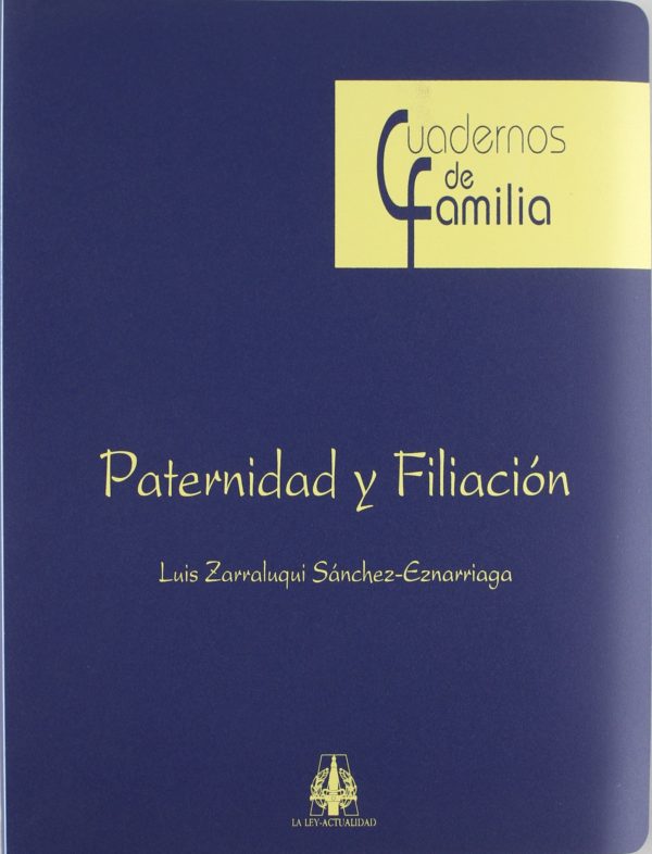 PATERNIDAD Y FILIACIÓN