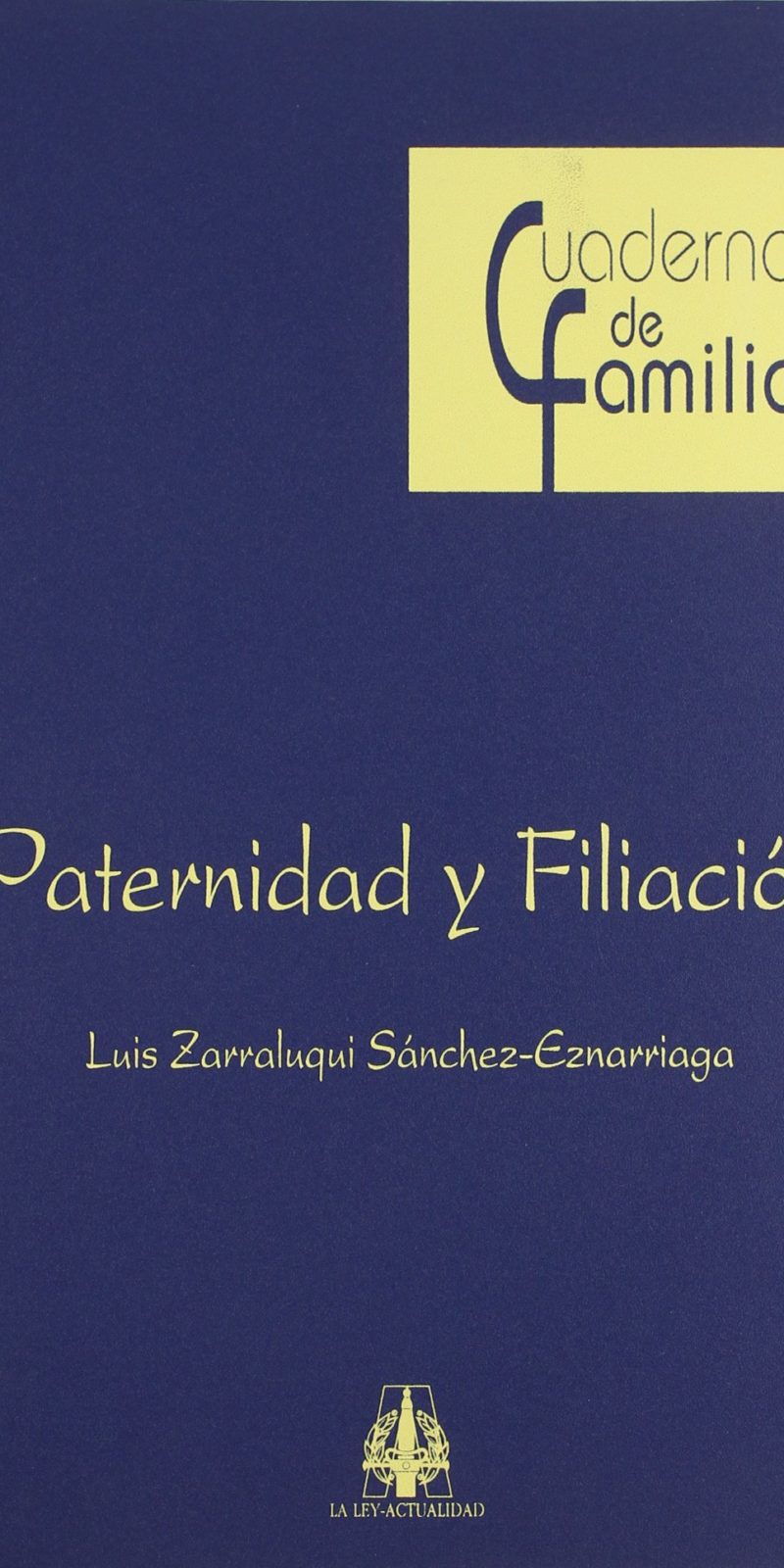 PATERNIDAD Y FILIACIÓN