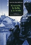 Granada, la bella y la bestia