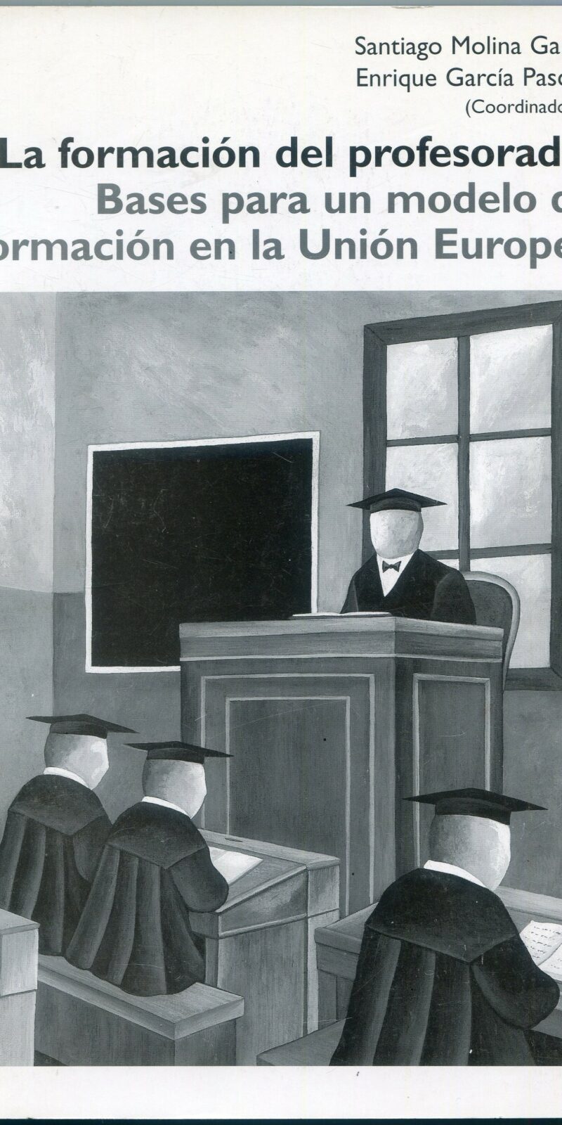 Formación del Profesorado / S. Molina / E. García/ 9788489714526
