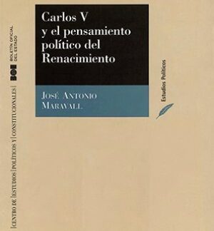 Carlos V y el pensamiento político del Renacimiento