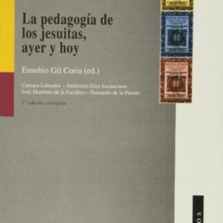 Pedagogía de los Jesuítas, ayer y hoy