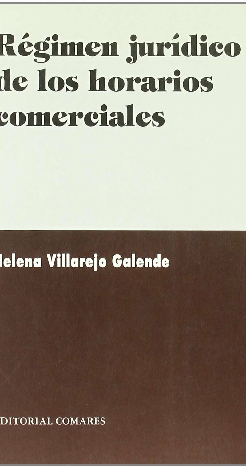 Régimen Jurídico de los Horarios Comerciales