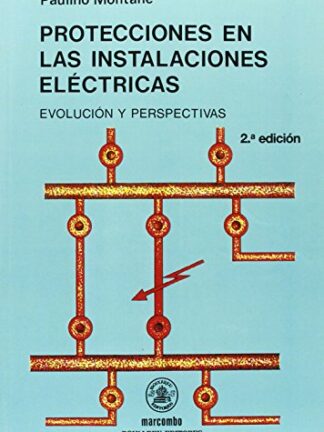 Protecciones en las Instalaciones Eléctricas