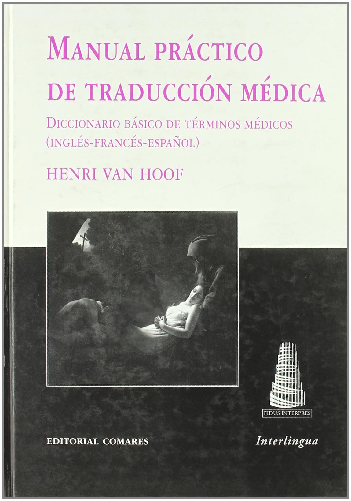 MANUAL PRÁCTICO DE TRADUCCIÓN MÉDICA - 9788481519761