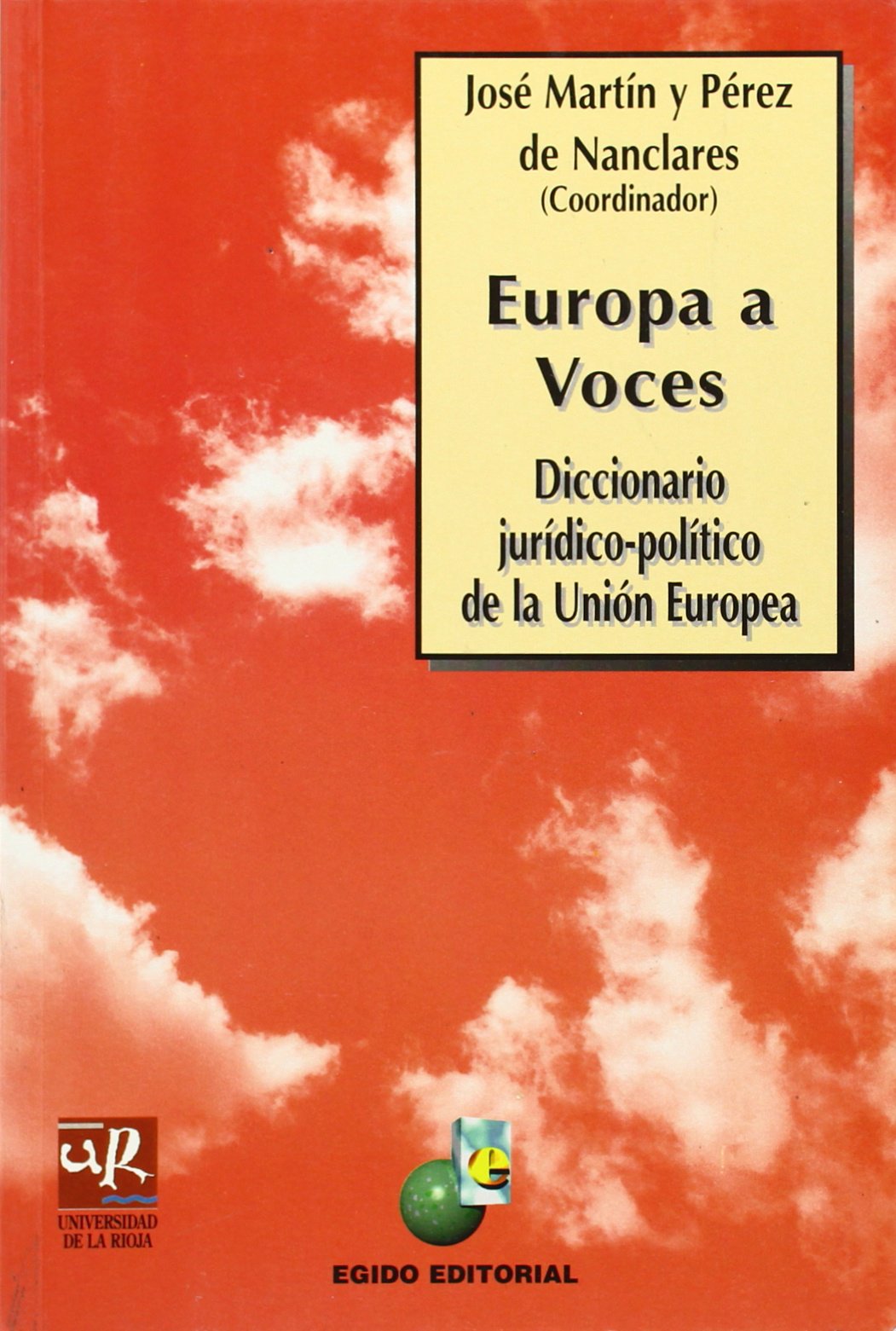 Europa a Voces Diccionario Jurídico-Político de la Unión Europea