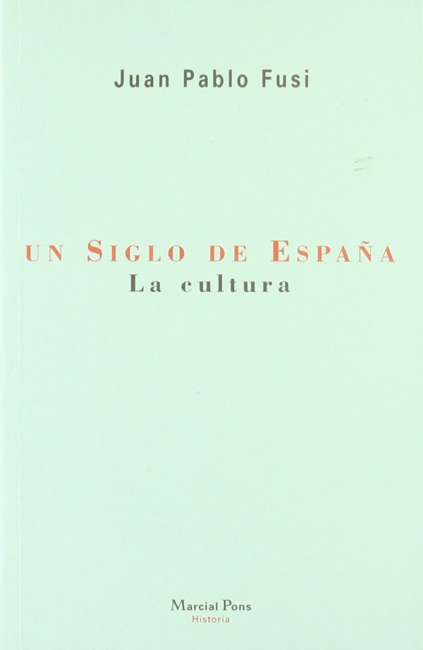 Un Siglo de España