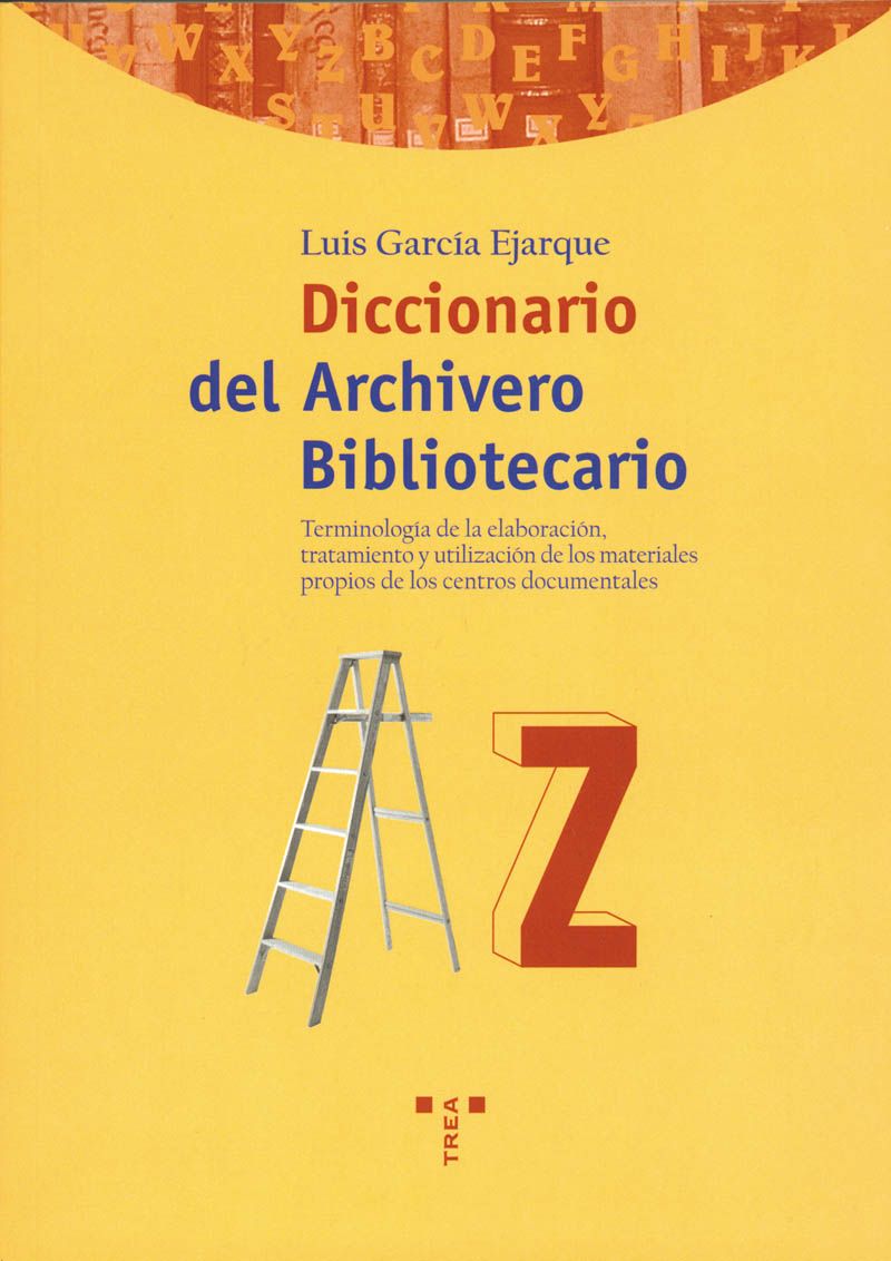 Diccionario del Archivero Bibliotecario