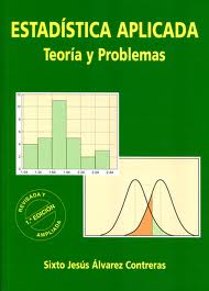 Estadística Aplicada. Teoría y Problemas