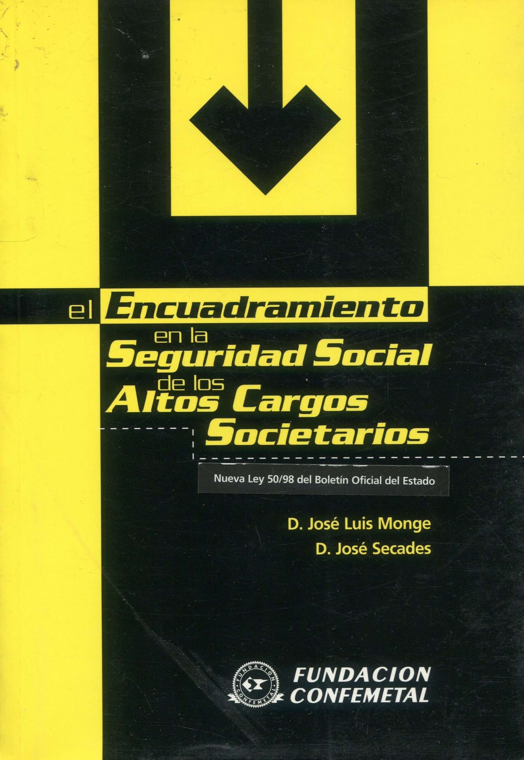 Encuadramiento en la Seguridad Social de los Altos Cargos societarios 9788489786431