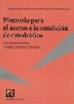 Memoria para el acceso a la condición de catedrático con especial referencia a lengua castellana y literatura