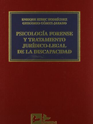Psicología forense y tratamiento jurídico-legal de la discapacidad