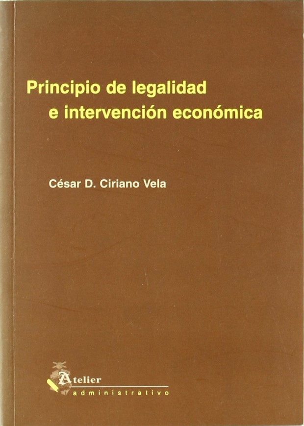 Principio de Legalidad e Intervención Económica 9788495458063
