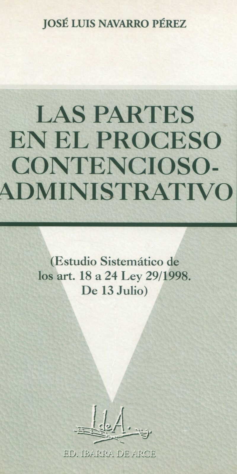 Partes proceso contencioso-administrativo / 9788492156498