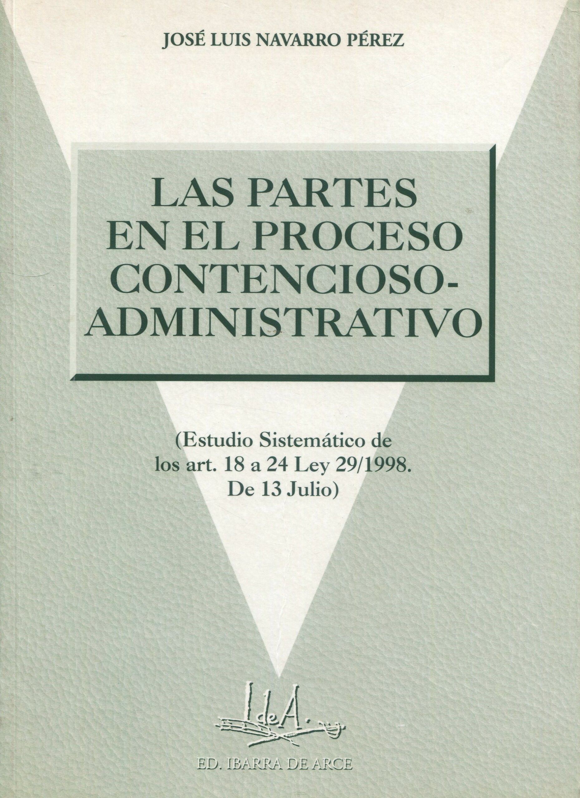 Partes proceso contencioso-administrativo / 9788492156498