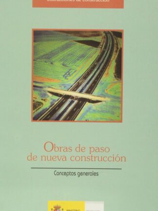 Obras de paso de nueva construcción, conceptos generales