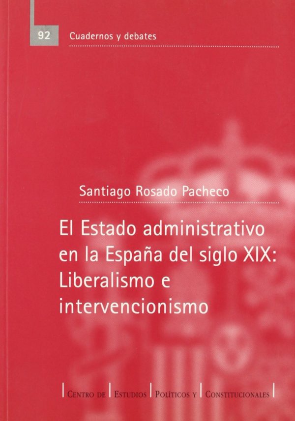 ESTADO ADMINISTRATIVO SIGLO XIX