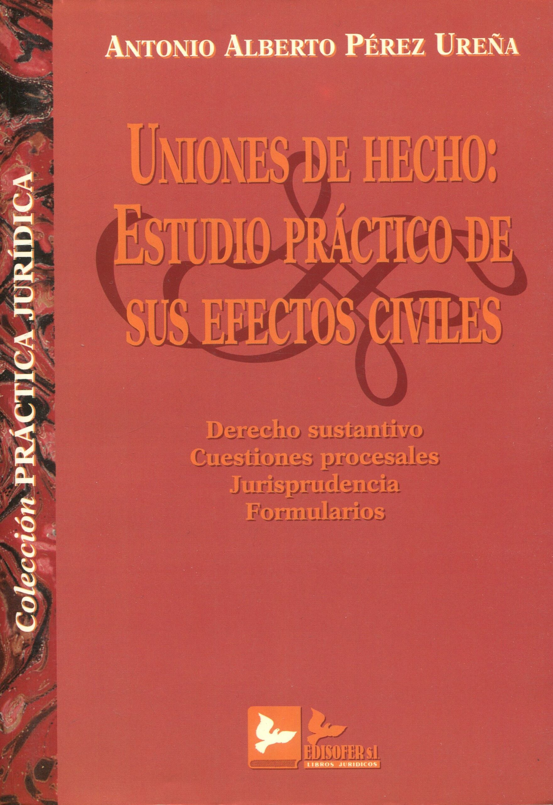 Uniones de Hecho / A.A. Pérez Ureña/ 9788489493377